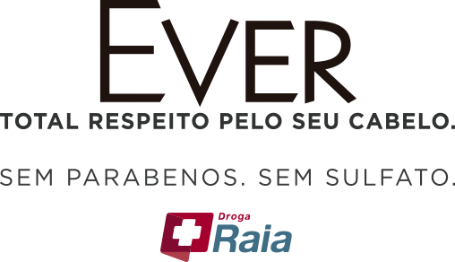 Ever - Total respeito pelo seu cabelo