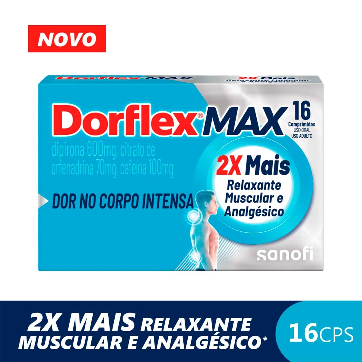 Dorflex Max Dipirona 600mg + Citrato de Orfenadrina 70mg + Cafeína 100mg 16 comprimidos