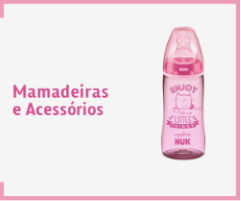 Mamadeiras e Acessórios