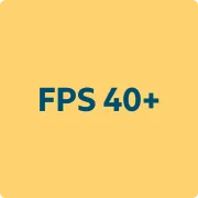 FPS 40+