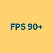 FPS 90+