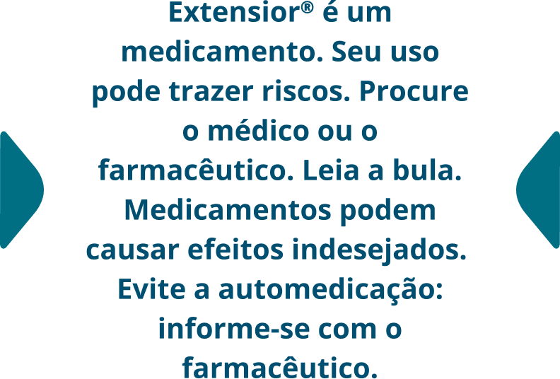 Extensior® é um medicamento. Seu uso pode trazer riscos. Procure o médicoou o farmacêutico. Leia a bula. Medicamentos podem causar efeitos indesejados.Evite a automedicação: informe-se com o farmacêutico.