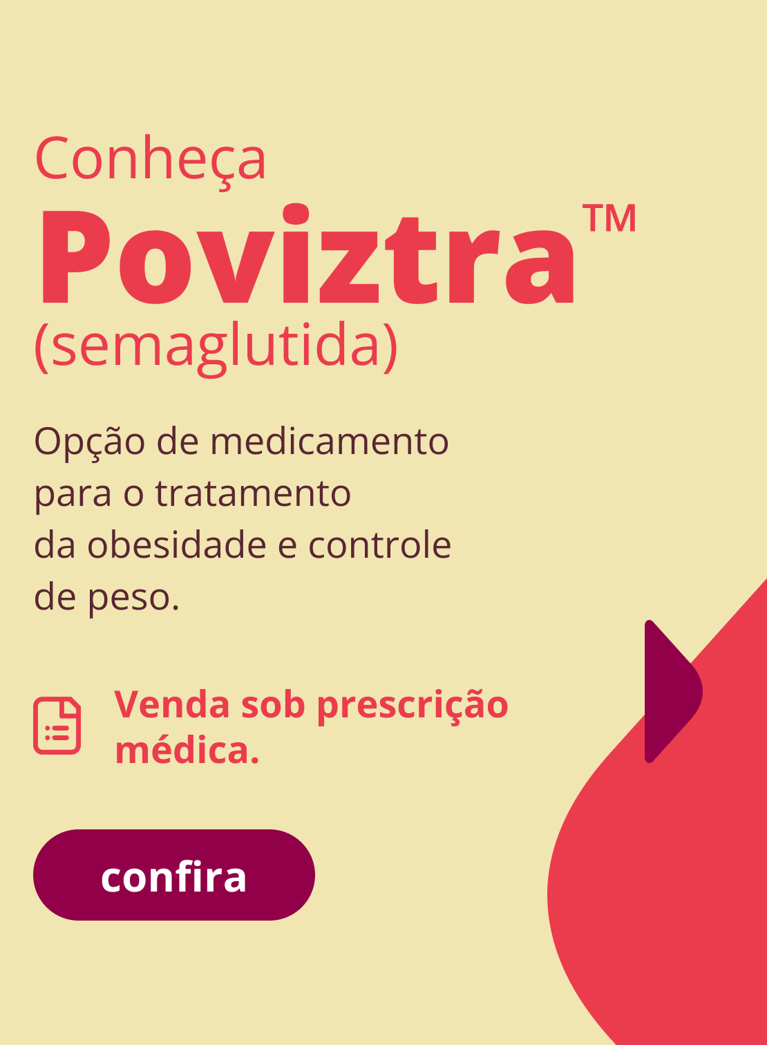 Chegou Poviztra™! Novo medicamento para o tratamento da obesidade e controle de peso.